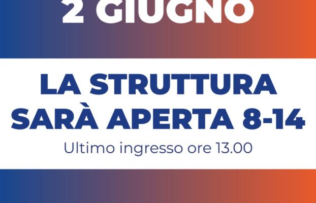 2 Giugno: orari di apertura