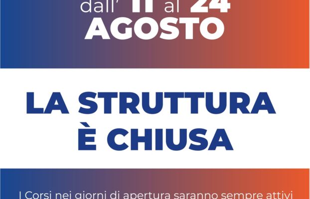Chiusura Estiva 2025