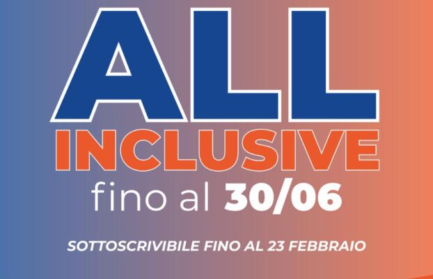 Promozione ALL INCLUSIVE fino all’estate