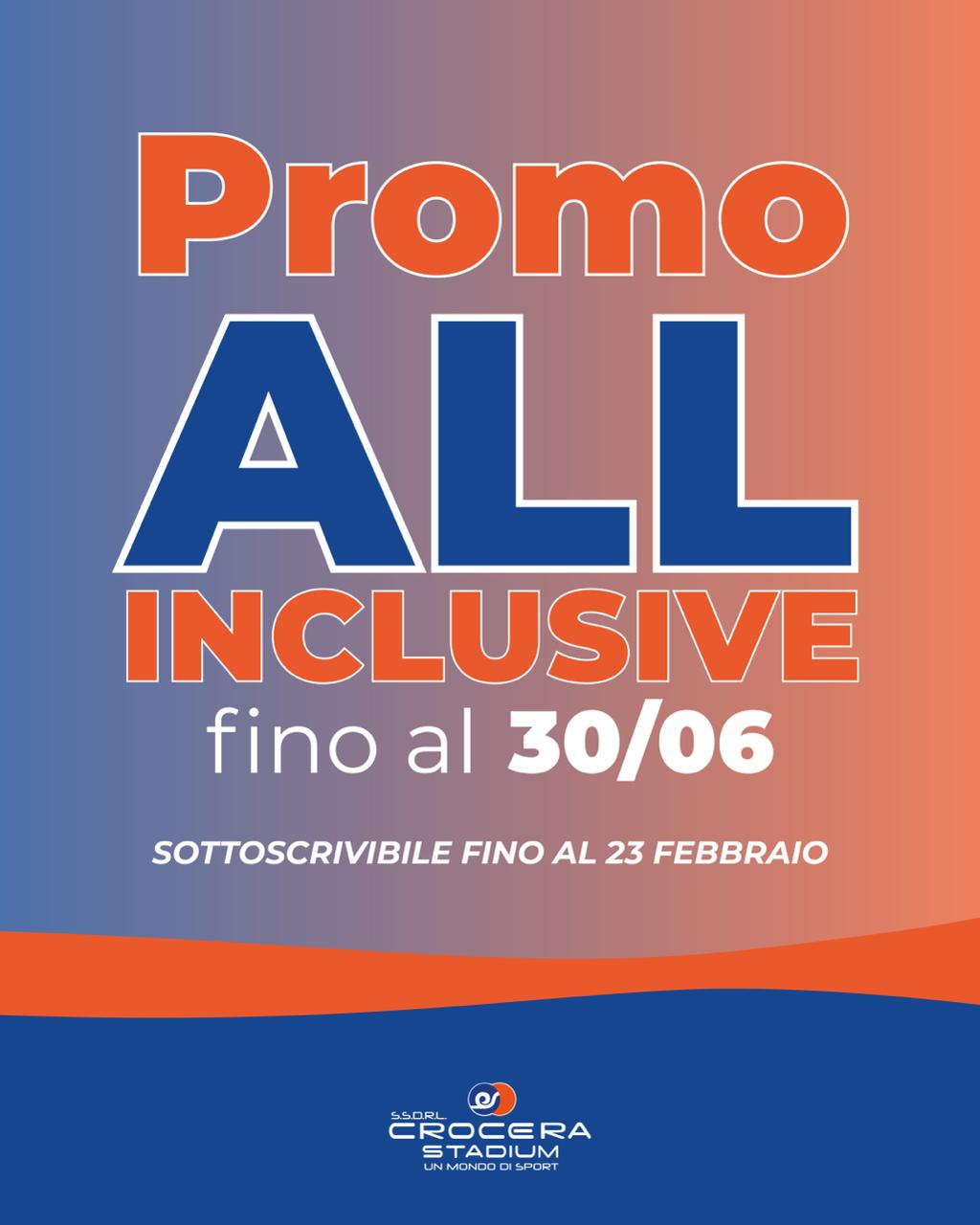 Promozione ALL INCLUSIVE fino all’estate
